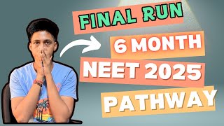 Final 6 Month Neet “Marathon” Roadmap [upl. by Machute]