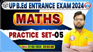 UP BEd Entrance Exam 2024  Maths Practice Set 05 BEd Entrance Exam Maths Previous Year Questions [upl. by Purpura]