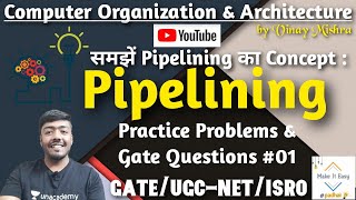 Computer Organization 29 Practice Problems amp Gate Questions  Pipelining  Part1 [upl. by Peterman]