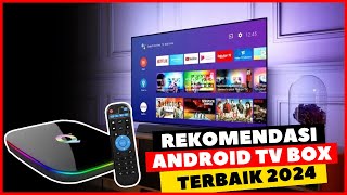 7 REKOMENDASI ANDROID TV BOX TERBAIK 2024  REVIEW MERK ANDROID TV BOX TERBARU BISA UNTUK GAME MURAH [upl. by Alel254]