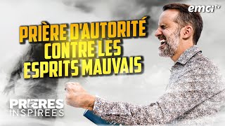 Prière dautorité contre les esprits mauvais  Prières inspirées  Jérémy Sourdril [upl. by Latsyrd]