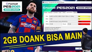 INSTALL PES 2021 UPDATE RAM 2GB DI PC LAPTOP SPEK LOW TAHUN 2022 [upl. by Erlandson378]