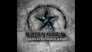 Sustrai Berriak  Ez da erraza Feat Beñat Ziganda Herdoil [upl. by Nitsrik]