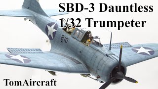 SBD3 Dauntless 132 Trumpeter photo gallery [upl. by Ike44]