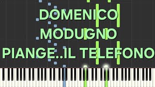 domenico modugnopiangeil telefonorallentatoslowpiano facile easy tutorial [upl. by Hacceber517]