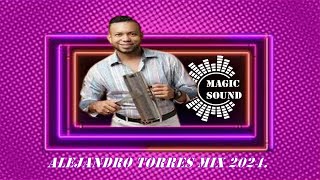 2024 Típicos Nuevos Mix Alejandro Torres Especial [upl. by Leaw]