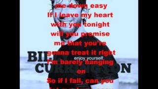 Let Me Down Easy  Billy Currington lyrics [upl. by Slocum]