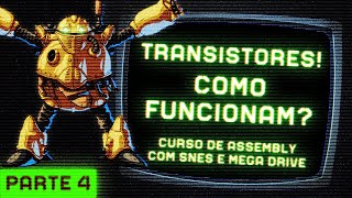 Como Funcionam os TRANSISTORES Para PROGRAMADORES [upl. by Nagey]