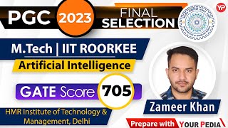 Pursuing MTech in IIT Roorkee in Artificial Intelligence  CSE  PGC 2023 Final Selection [upl. by Veradi]