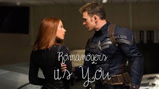 Steve Rogers amp Natasha Romanoff ROMANOGERS  Its You [upl. by Divadnhoj]