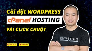 Cài đặt Wordpress trên Cpanel sau cú nhấp chuột  Phan Văn Cương [upl. by Yticilef]