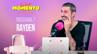 UN BUEN MOMENTO con RAYDEN 7  RTVE Play [upl. by Adar]