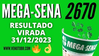 🍀 Resultado MegaSena 3112 resultado da megasena da Virada concurso 2670 [upl. by Antoinetta]