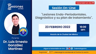 Sesión OnLine quotLesiones Endo Periodontales diagnóstico y su plan de tratamientoquot [upl. by Ydderf]