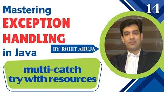 Video 14 Mastering Exception Handling in Java  multicatch and try with resource [upl. by Primaveria]