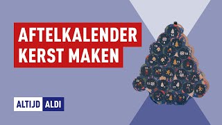 Zo maak je een makkelijke aftelkalender voor Kerst  Altijd Aldi [upl. by Nitsrek]