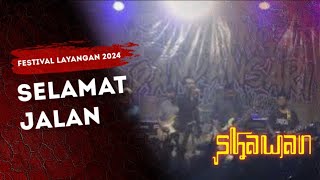 Tipe x  Selamat Jalan Cover Skawan Band  LIVE FESTIVAL LAYANGAN 2024 [upl. by Madoc803]