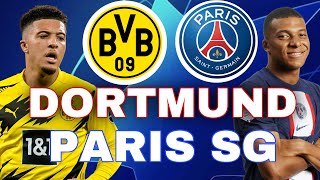 🔴 DORTMUND  PSG  🚨 LE BVB FACE A PARIS   DEMI FINALE LIGUE DES CHAMPIONS LIVE TALK [upl. by Schick]