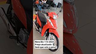 Nova biz 110 2024 preço atualizado será que vale a pena [upl. by Rehpotsyrk]