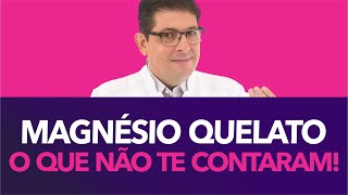 O uso do Magnésio quelato o que ninguém te contou  Dr Juliano Teles [upl. by Oneil]