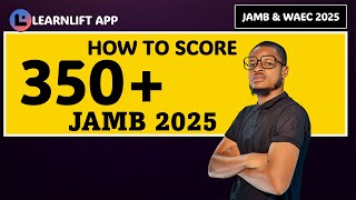 HOW TO SCORE 350 IN 2025 JAMB UTME [upl. by Hpesoy490]