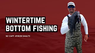 Wintertime Bottom Fishing w Capt Byron Shults [upl. by Goldia]