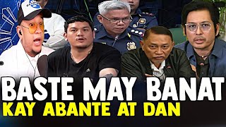 BANAT BY LAGOT NAGSALITA NA SI MAYOR BASTE BINUTATA SI ABANTE AT DAN FERNANDEZ [upl. by Bettencourt]