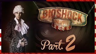 ► BioShock Infinite  Slovenský letsplay  Part 2  Robíme bordel ◄ [upl. by Amoakuh]