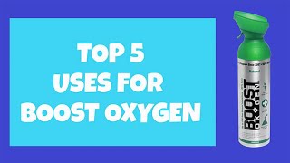 Top 5 Uses For Boost Oxygen  breathe​ oxygen​ breathing [upl. by Eladal]