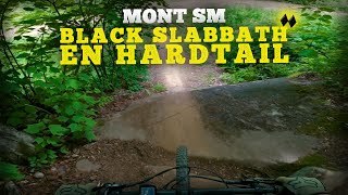 Black Slabbath en Hardtail  Mont SM [upl. by Reuven160]