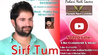 Kaansa Thaali Sirf Tum Latest Pahari NonStop  Kuldeep Sonta  Pahari Nati Lovers [upl. by Llen239]