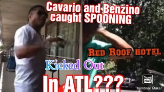 CAVARIO AND BENZINO CAUGHT SPOONING🍑 🥄🥄🥄 IN RED ROOF HOTEL IN ATL [upl. by Tak]