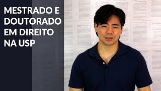 COMO ENTRAR NO MESTRADO OU DOUTORADO EM DIREITO NA USP [upl. by Lawrenson]