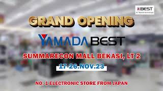 GRAND OPENING YAMADA BEST SUMMARECON MALL BEKASI 17 NOVEMBER 2023 [upl. by Leuqar]