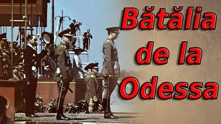 Armata Română la Odessa Gustul amar al victoriei  1941 [upl. by Downs]