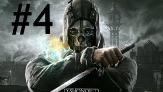 Dishonored Bölüm 4 Tamçözüm  Oynanış HD Walkthrough [upl. by Greenlee]