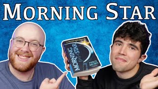 Morning Star Spoilerfree amp Spoiler Review  2 To Ramble 73 [upl. by Yentihw]