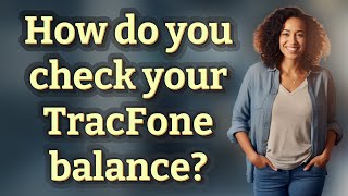 How do you check your TracFone balance [upl. by Dorlisa]