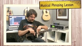 Musical Phrasing Guitar Lesson [upl. by Skerl]