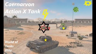 Caernarvon Action X Tank World of Tanks Blitz Gameplay Mode [upl. by Ajnot658]