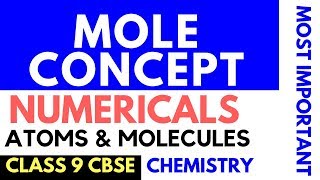 MOST IMPORTANT NUMERICALS FROM MOLE CONCEPT  CLASS 9  ATOMS AND MOLECULES [upl. by Ehtyde]