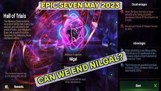 Epic 7 PvE Hall of Trials  Nilgal 022024 [upl. by Dania]