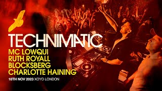 Technimatic amp Guests  LIVE from XOYO London [upl. by Taggart]