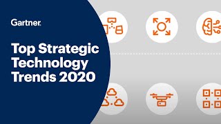 Gartner Top 10 Strategic Technology Trends for 2020 [upl. by Nibuz]