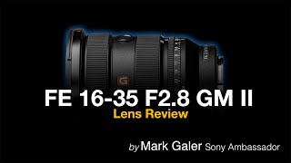 Sony FE 1635 F28 GM II Lens Review [upl. by Rehtaef851]