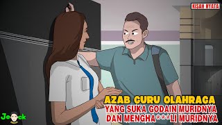 AZAB GURU OLAHRAGA YANG SUKA GODAIN MURIDNYA DAN MENGHALI MURIDNYA  SINETRON AZAB [upl. by Swan]