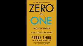 ZERO to ONE PART ONE Peter Thiel  Audiobook [upl. by Annaehr]