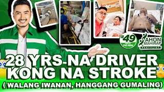 28 YRS NA DRIVER KONG NA STROKE WALANG IWANAN HANGGANG GUMALING l WILBERT TOLENTINO [upl. by Lucia]