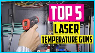 The 5 Best Laser Temperature Guns In 2022 [upl. by Griffy]