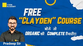 Free Clayden Course  Complete Organic  IIT JAM  CSIR NET  GATE  Chem Academy [upl. by Warram]